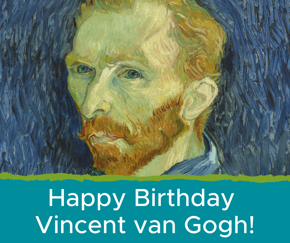 Happy Birthday, Van Gogh!